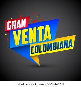 Gran venta Colombiana - Colombian big sale spanish text, vector modern colorful promotional banner