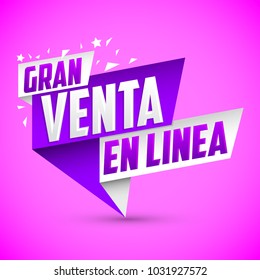 Gran Venta en Linea - Great Online Sale spanish text, vector modern colorful banner