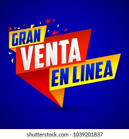 Gran Venta en Linea - Great Online Sale spanish text, vector modern colorful banner