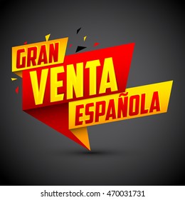 Gran venta Espanola - Spanish big sale spanish text, vector modern colorful banner