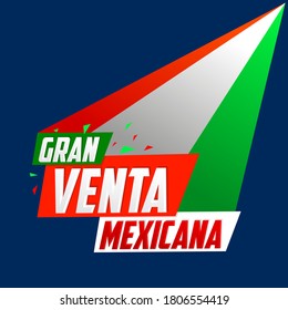 Gran Venta Mexicana, Mexican Big Sale spanish text, vector modern promotional banner.