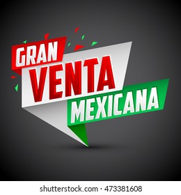 Gran venta Mexicana - Mexican big sale spanish text, vector modern colorful promotional banner