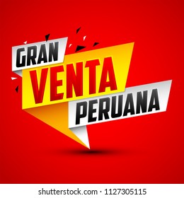 Gran venta Peruana, Peruvian big sale spanish text, vector modern colorful promotional banner