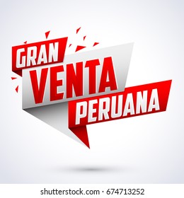 Gran venta Peruana - Peruvian big sale spanish text, vector modern colorful promotional banner