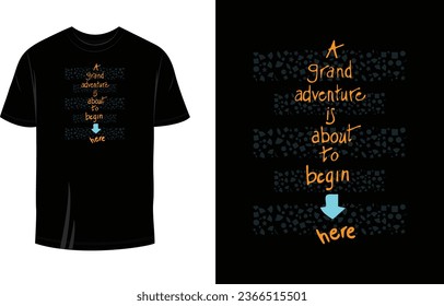 A Grand Adventure is about to begin here Print Ready T Shirt Design For Man, Woman - Shutterstock ID 2366515501