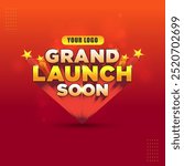 Grand Launch Soon Logo Design Unit, Label vector Template. Opening, Announcement, Advertising Concept 