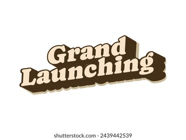 Grand launching. Text effect design in vintage retro style and colors