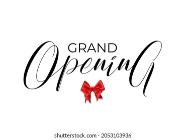 Grand Open banner isolated on white background, creative vector illustration. Calligraphy script letters, red silk bow, minimalist simple design for flyers, invitations. Grand opening handwritten word