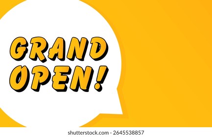 Grand Open speech bubble. Bold outline, comic style shape, vibrant background, dialog element, visual communication, announcement layout, message highlight, template for interaction.