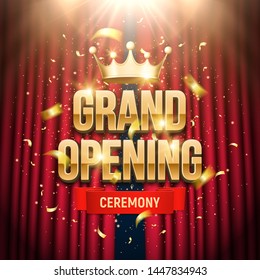 Grand opening. Banner with gold crown and confetti on curtain background. Ceremony presentation. Vector illustration.