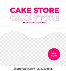 Grand opening cake store discount feed design social media post template