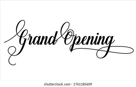 
Grand opening Calligraphic Cursive Typographic Text on White Background