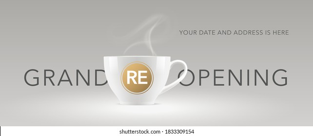Grand opening or re-opening vector illustration, background. Cup of coffee design element for poster, banner for opening or reopening ceremony