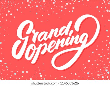 Grand opening sign. Vector lettering.