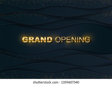 GRAND OPENING sparkling banner. Gold halftone, lettering. Business startup ceremony layout, event label. Black wavy layers, golden glittering strass, sparkle. Announcement card. Vector Illustration