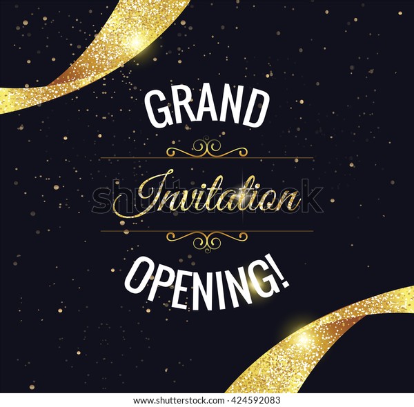 Grand opening sparkling banner. Text\
composition with  golden splashes  and ribbons.Gold sparkles. \
Elegant style. Vector\
Illustration