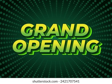 Grand opening. Text effect design in 3D look with eye catching colors