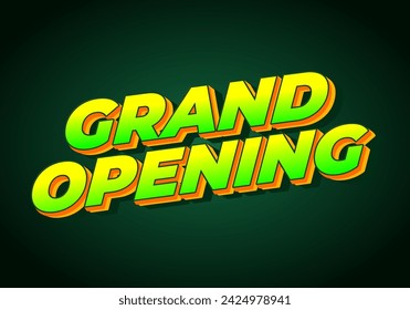 Grand opening. Text effect design in 3D look with eye catching colors