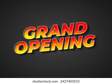 Grand opening. Text effect design in 3D look with eye catching colors