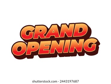 Grand opening. Text effect design in red orange color with 3 dimension effect