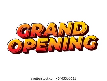 Grand opening. Text effect design in yellow red color with 3 dimension effect