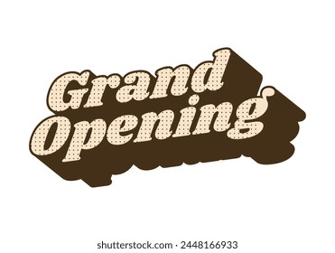 Grand opening. Text effect design in vintage color with 3 dimension effect