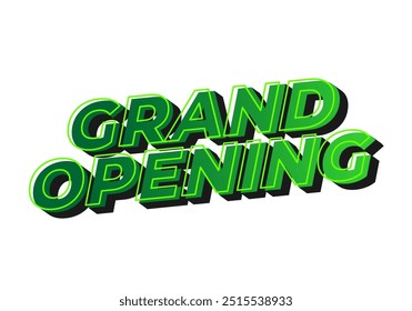 Grand opening. Text effect design in 3D look with eye catching colors