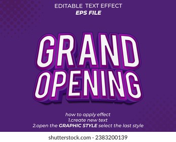 grand opening text effect, font editable, typography, 3d text. vector template