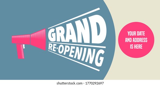 Grand opening or re opening vector background. Speaking-trumpet design element for announcement of opening or re-opening event can be used as banner, flyer