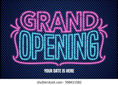 Grand opening vector banner, poster, illustration, flyer, invitation. Unusual graphic design element with retro, vintage, 60s and neon lettering for opening ceremony