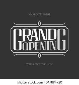 Grand opening vector illustration, background with lettering sign. Template banner, design element for new store, shop, club opening ceremony