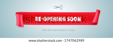 Grand opening or re opening vector illustration with red ribbon. Template design element for opening or re-opening ceremony can be used as poster