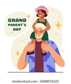 Grand parents day poster. Happy young girl sitting at shoulder of grandfather. Elderly man spend time with granddaughter. Live and care, good relations in family. Cartoon flat vector illustration