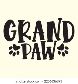 Grand Paw  t shirt designs, vector file 