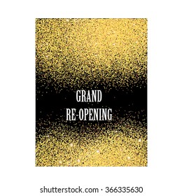 Grand re-opening banner.Gold sparkles on white background. 