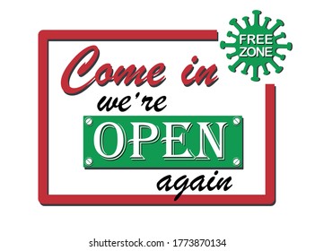 Grand reopening sign. Welcome back. We are open again. Coronavirus covid-19 free zone, area.  Preventive protective measures for restaurants, stores. Vector templates for posters, stickers, banners.