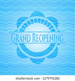 Grand Reopening sky blue water wave style emblem.