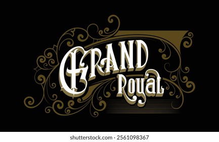 GRAND ROYAL lettering custom style design