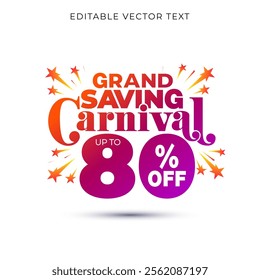 Grand saving carnival 80% off logo concept. Low price sale, festive offer, shopping deals discount advertisement.
