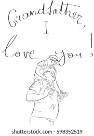 Grandfather, I love you, hand inscription. Vector illustration.