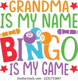 Grandma Bingo game bingo SVG design, bingo play, crazy bingo, squad, svg