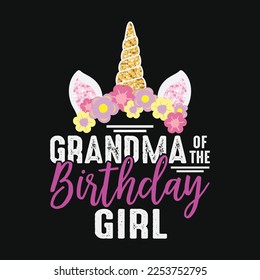 Grandma Of The Birthday Girl Grandma Gift Unicorn Birthday