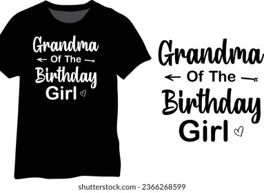 Grandma Of The Birthday Girl, Grandma Happy Birthday Design