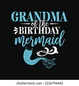 Grandma Of The Birthday Mermaid