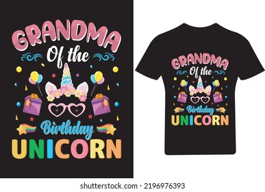 Grandma of the Birthday Unicorn T Shirt Design, Unicorn T Shirt ,