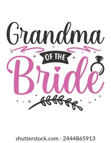 Grandma of the bride wedding bride groom svg