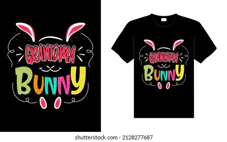 Grandma bunny Happy Easter Day Typography lettering T-shirt Design