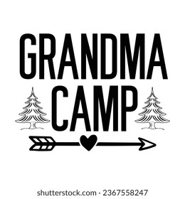 Grandma camp, New Family Design Template svg