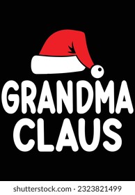 Grandma claus vector art design, eps file. design file for t-shirt. SVG, EPS cuttable design file