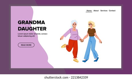 grandma daughter vector. happy old senior, generation daughter, adult woman, home together, portrait granddaughter, female grandma daughter web flat cartoon illustration